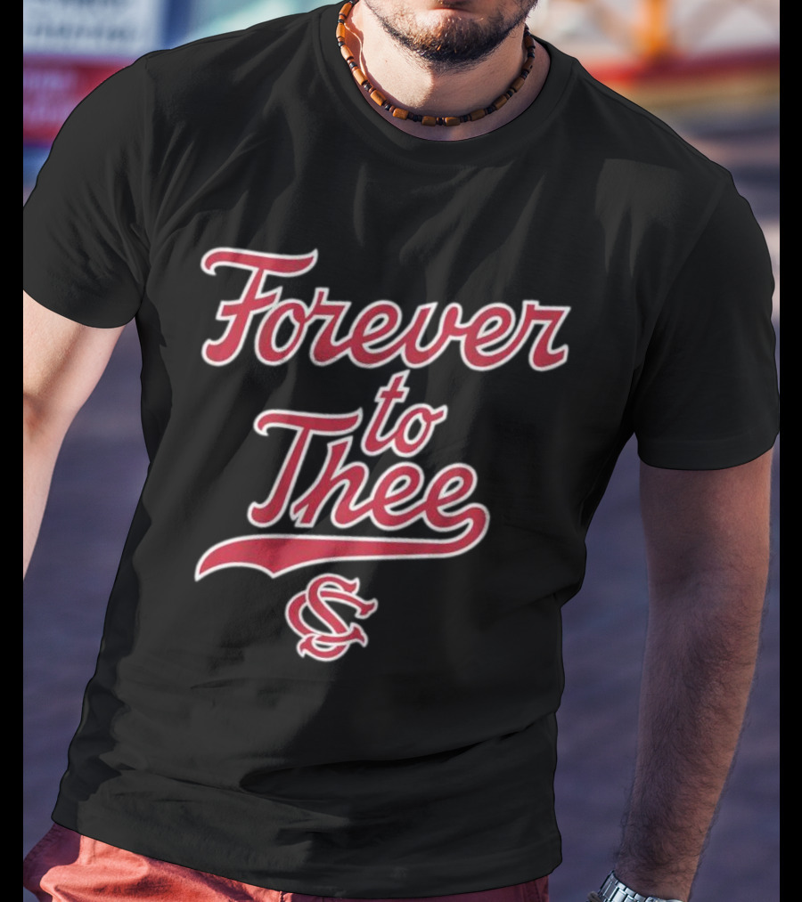 Forever To Thee South Carolina Baseball SC T-Shirt