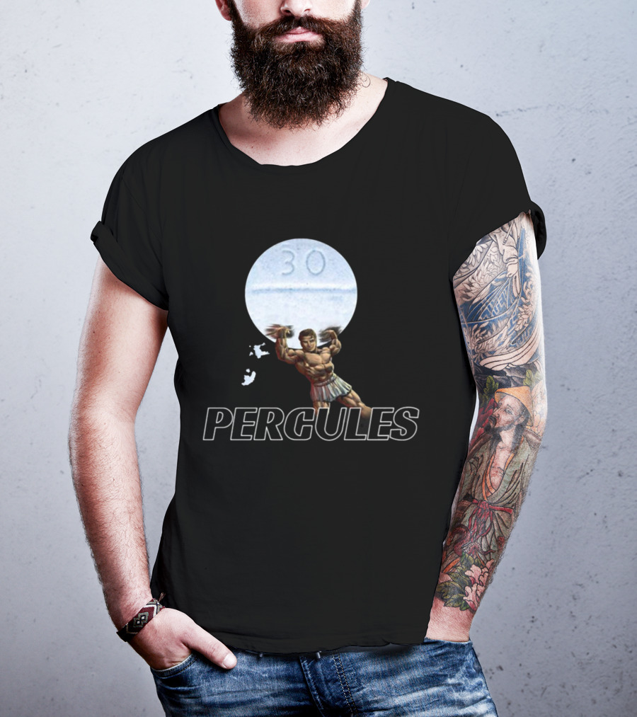 PERCULES 30 Pills Herculean Strength T-Shirt
