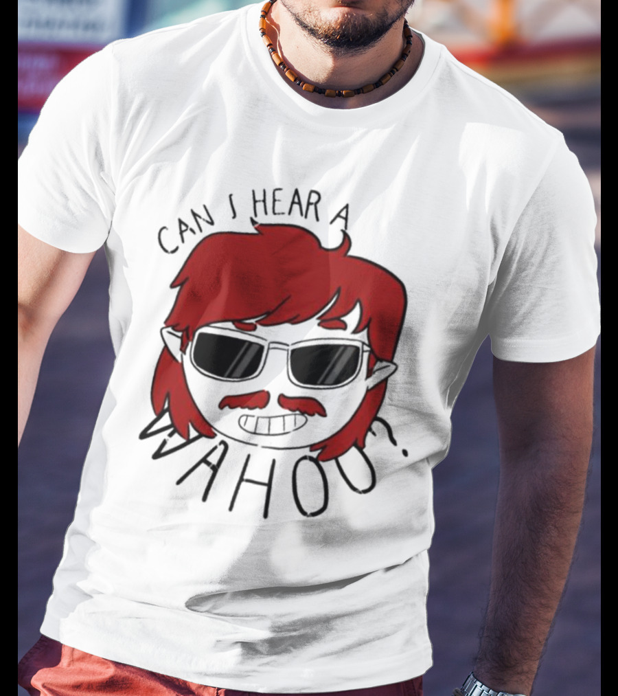 Can I Hear A Wahoo Red-Haired Character With Sunglasses T-Shirt