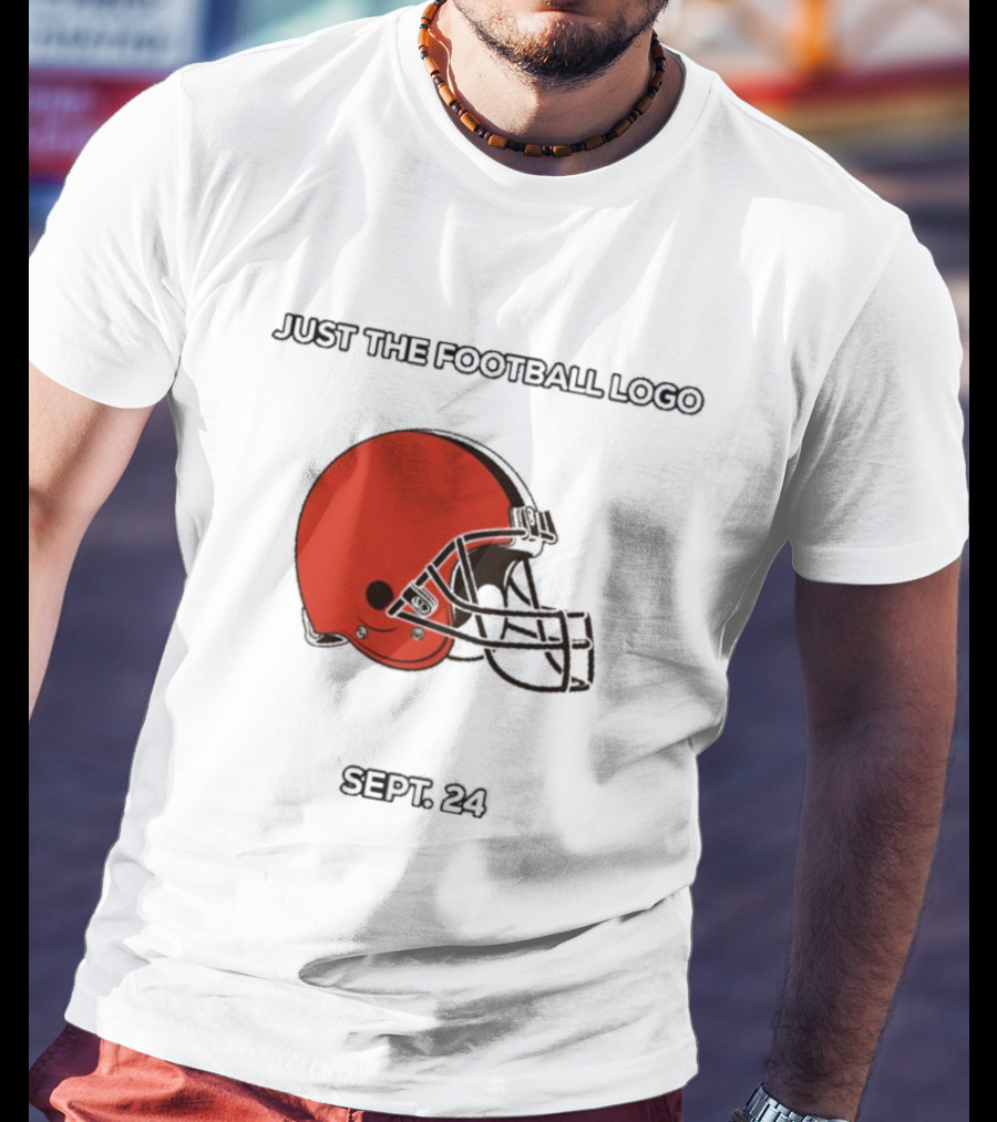 Cleveland Browns Just The Football Sept 24 T-Shirt