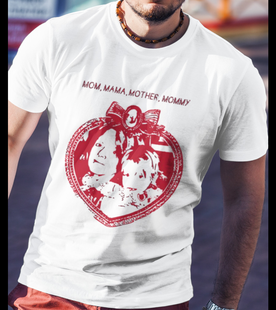 MOM MAMA MOTHER MOMMY Heart T-Shirt