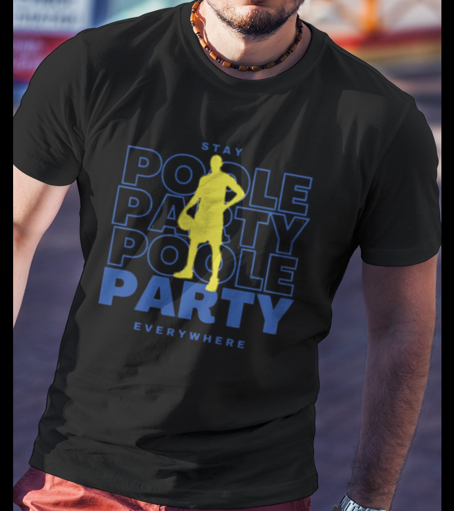 Stay Poole Party Everywhere Yellow Silhouette Navy Background Jordan Poole T-Shirt