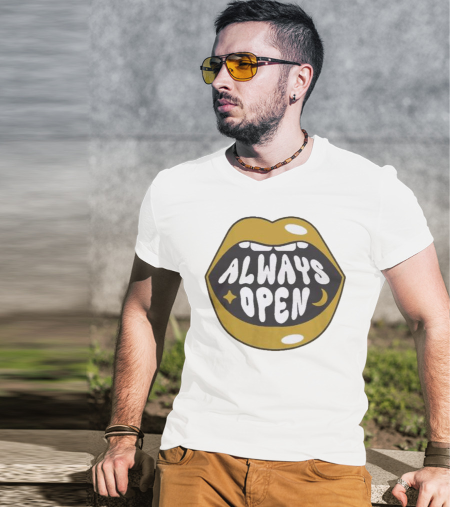 All Good No Worries Always Open Merch T-Shirt