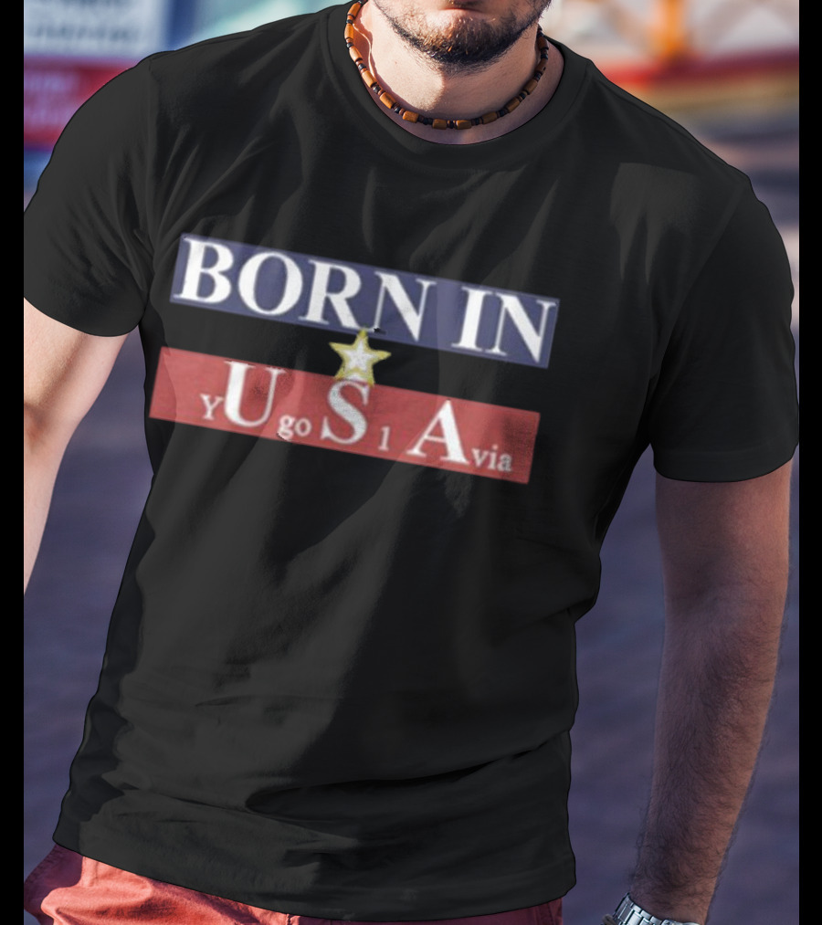 BORN IN USA YUgo1Avia T-Shirt