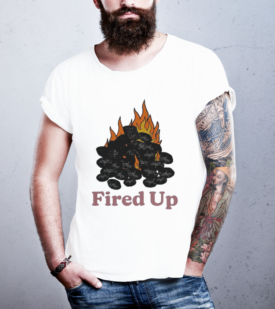Fired Up Burning Coals And Flames T-Shirt