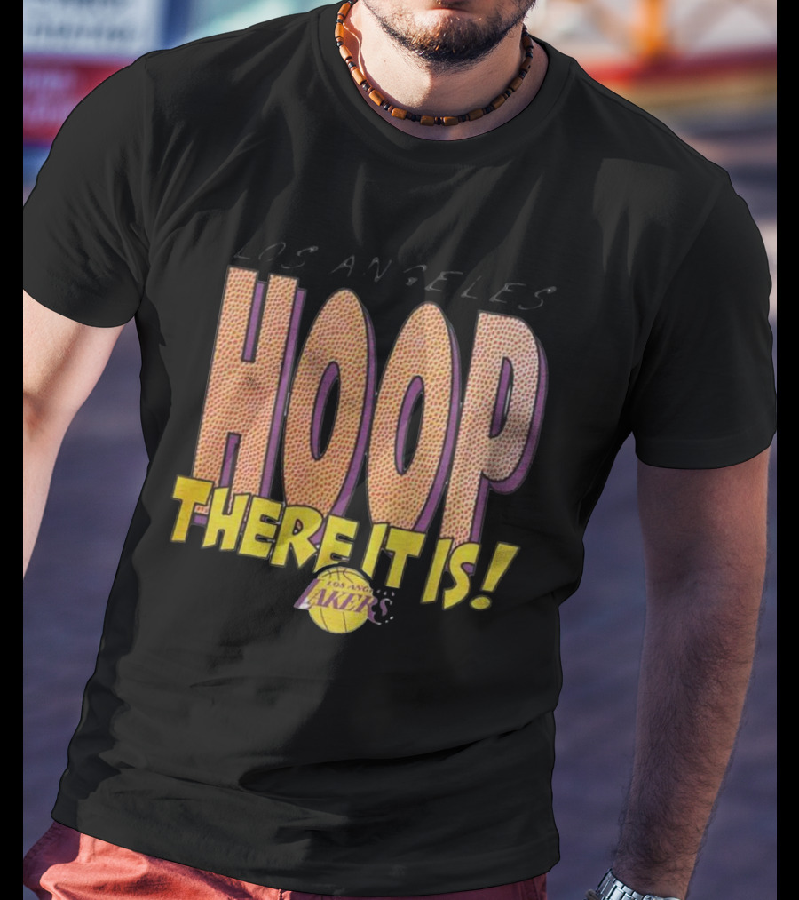 Los Angeles Lakers Hoop There It Is T-Shirt