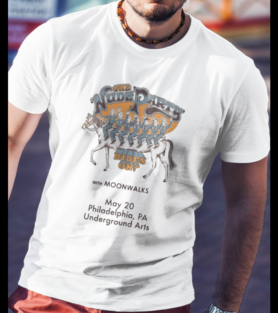The Nude Party Rides On With Moonwalks May 20 Philadelphia PA Underground Arts T-Shirt