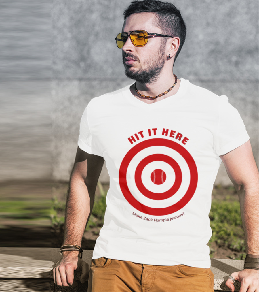 Hit It Here Make Zack Hample Jealous Baseball Target T-Shirt