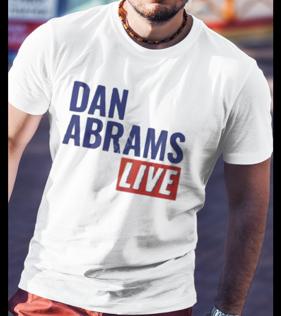 Dan Abrams Live Show Bold Text Red And Blue T-Shirt