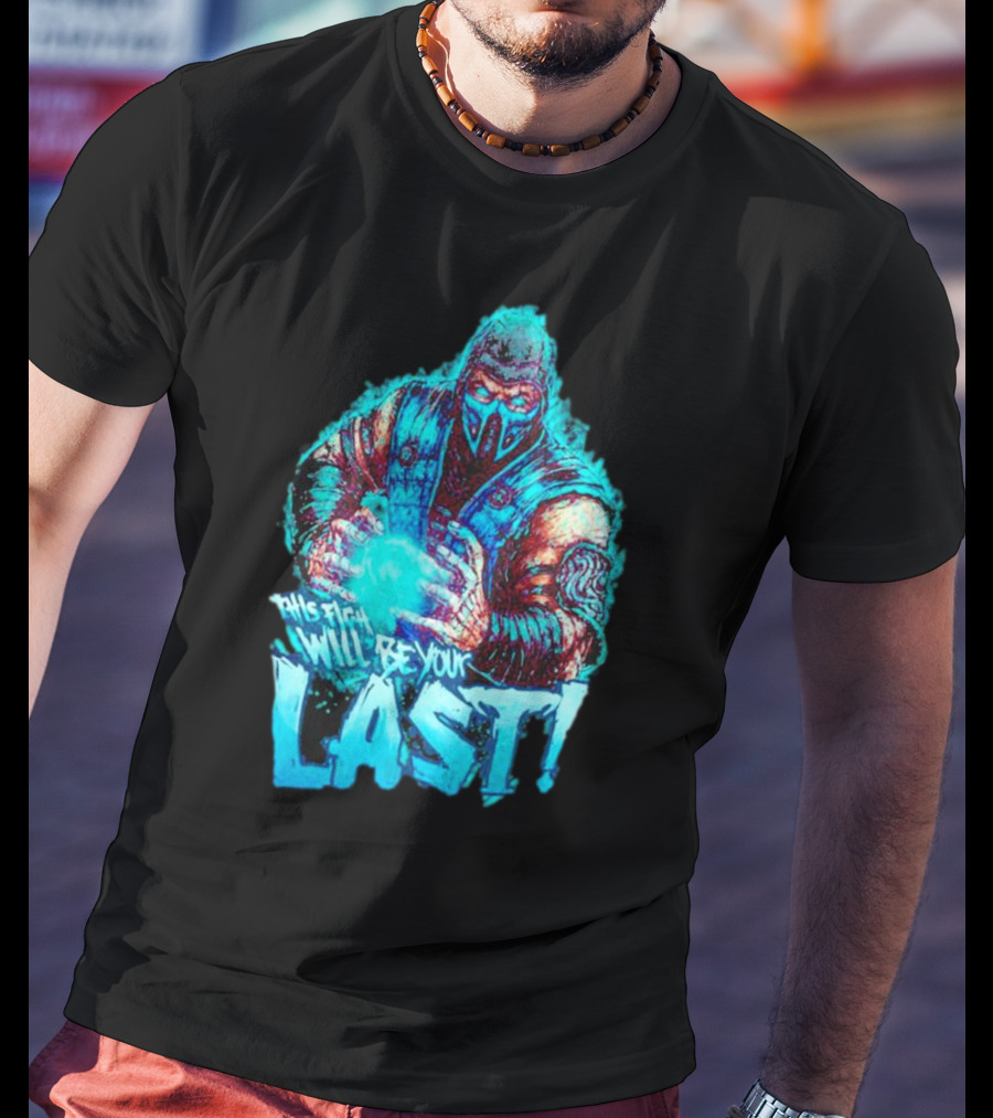 Sub Zero This Fight Will Be Your Last Mortal Kombat T-Shirt