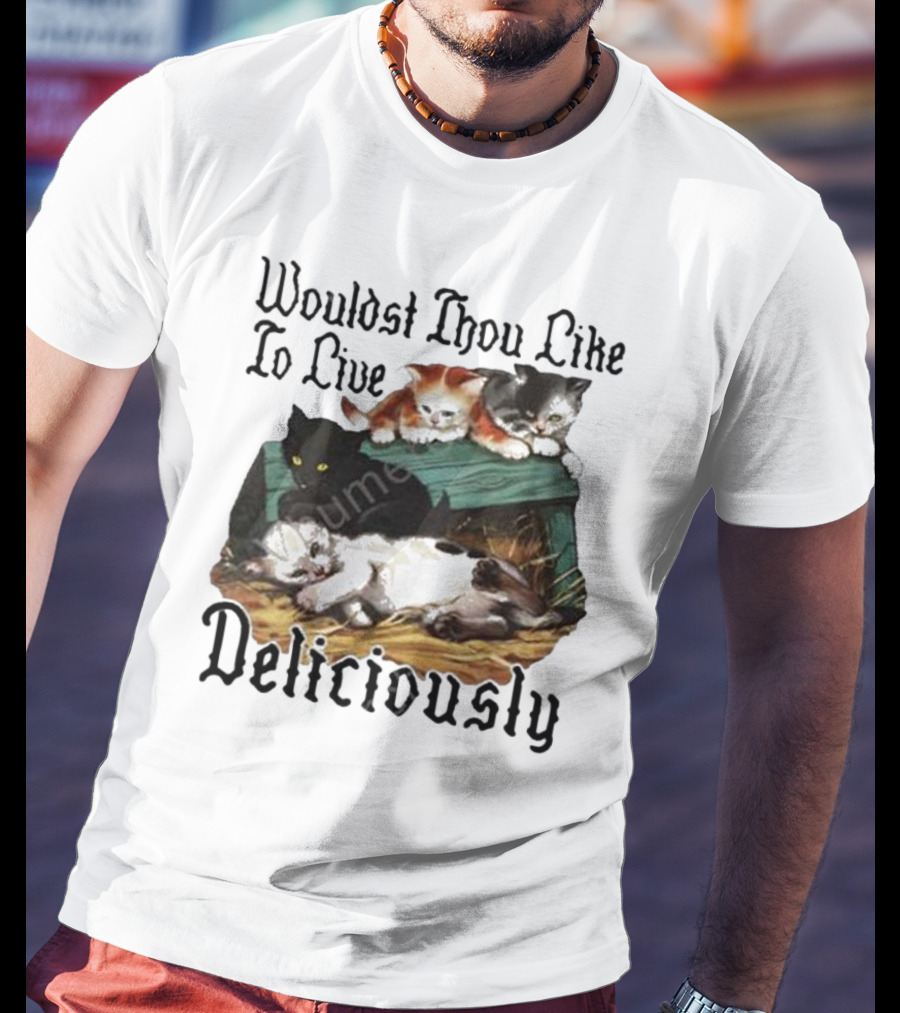 Wouldst Thou Like To Live Deliciously Cats Playfully Lounging T-Shirt