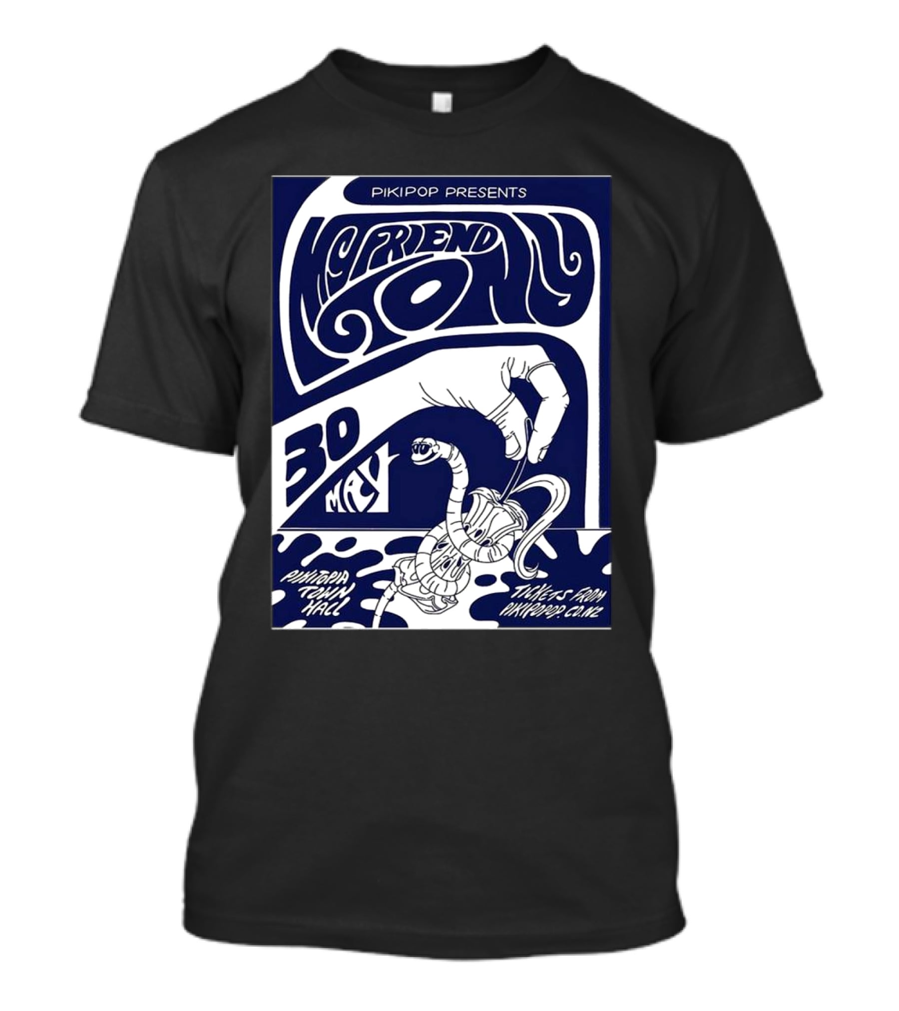 Pikipop Presents My Friend Tony Pikitopia Town Hall 30 May Tickets From Nontourclub T-Shirt