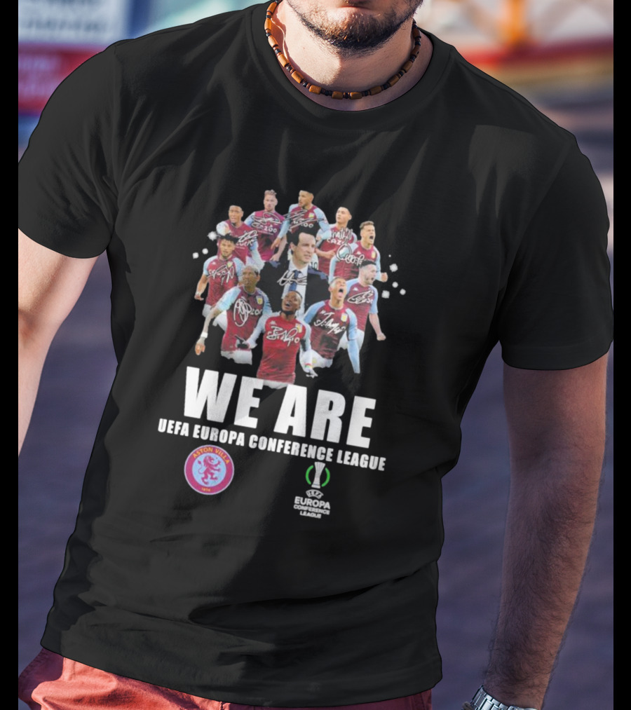 Aston Villa We Are UEFA Europa Conference League With Player Signatures T-Shirt