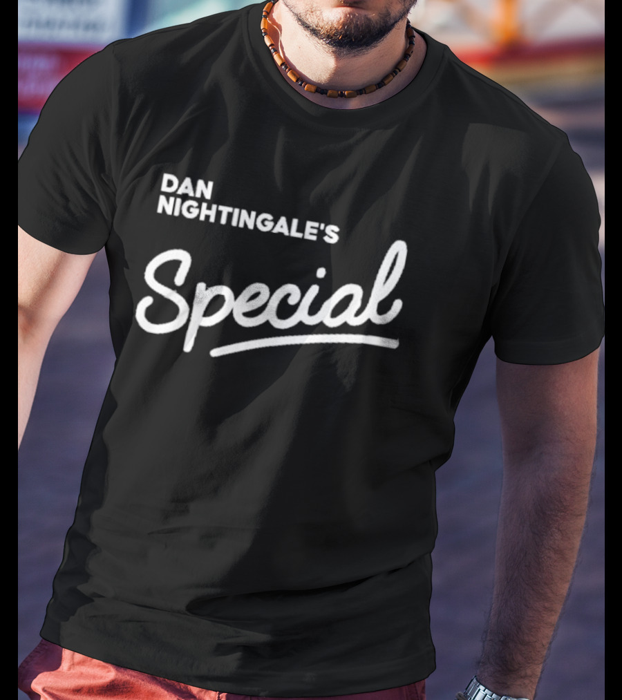 Dan Nightingale’s Special T-Shirt