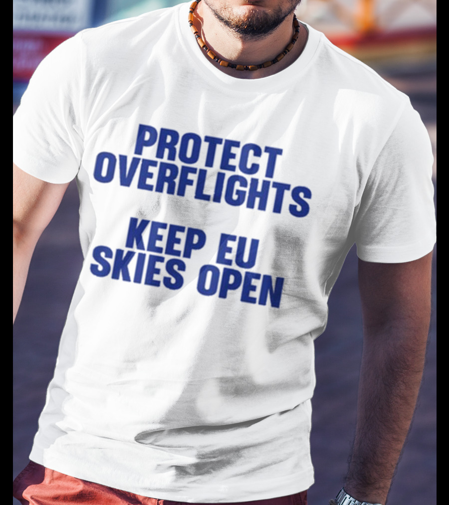 Protect Overflights Keep EU Skies Open Ryanair T-Shirt