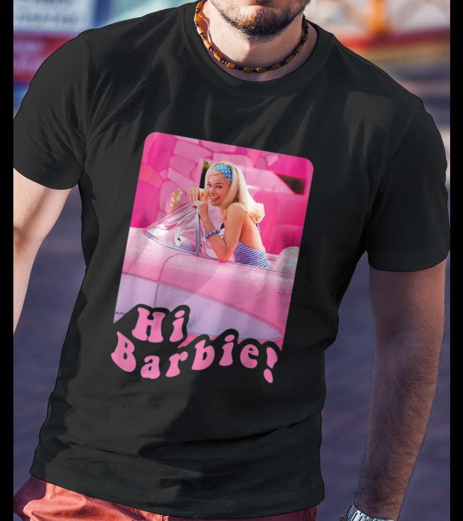 Barbie The Movie Hi Barbie Pink Car Scene T-Shirt