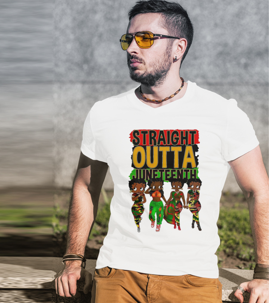 Straight Outta Juneteenth Black Women Celebration Fashion T-Shirt