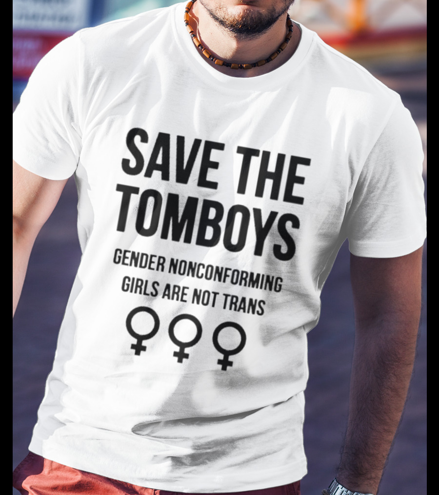 Save The Tomboys Gender Nonconforming Girls Are Not Trans Symbols T-Shirt