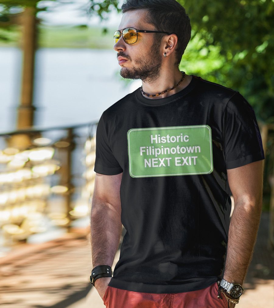 Historic Filipinotown Next Exit Sign Green Road Marker T-Shirt