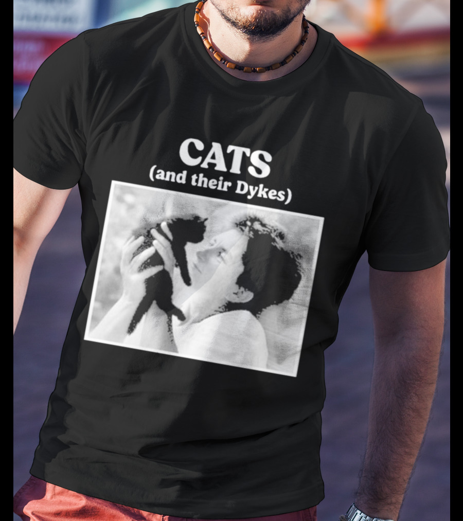 CATS And Their Dykes Black And White Image T-Shirt