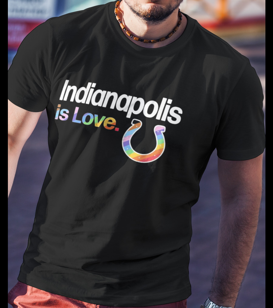 Indianapolis Colts Is Love City Pride Rainbow Horseshoe T-Shirt