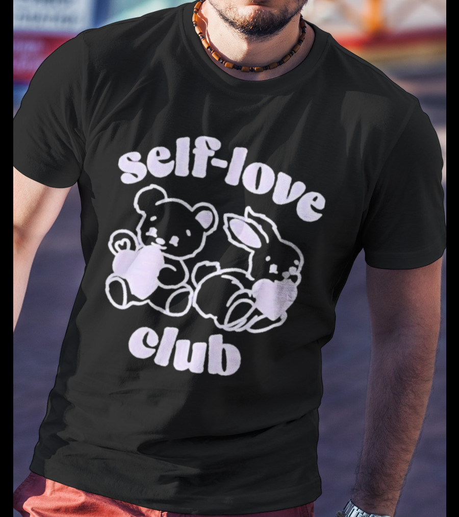 Self-Love Club Bear And Bunny Hearts T-Shirt