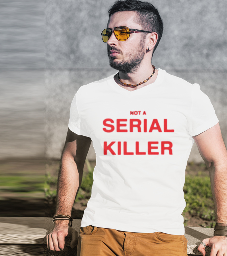 Otto Wood Not A Serial Killer Text T-Shirt