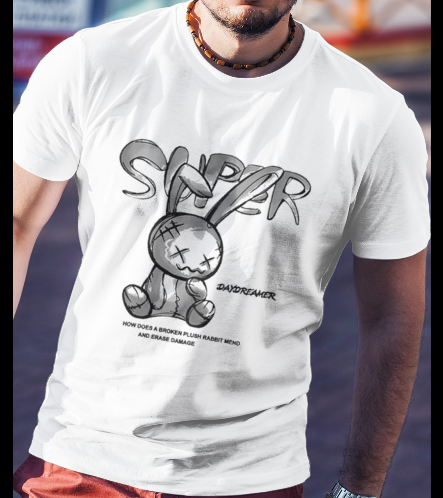 Super Daydreamer Broken Plush Rabbit Mend And Erase Damage T-Shirt