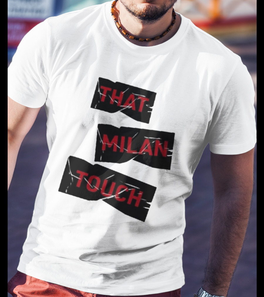 THAT MILAN TOUCH Fashion Statement Italian Style Influence T-Shirt