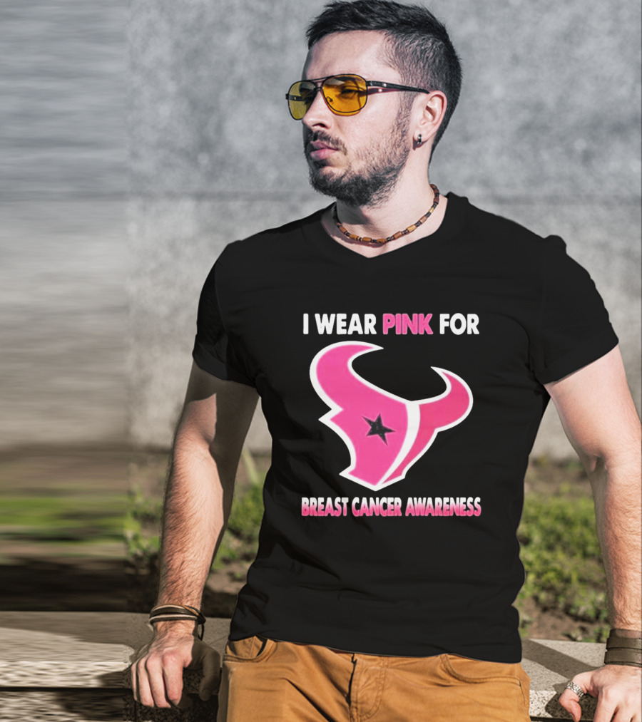 I Wear Pink For Breast Cancer Awareness Houston Texans T-Shirt
