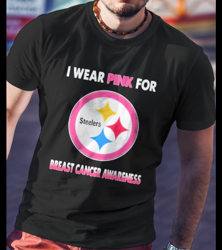 Pittsburgh Steelers I Wear Pink For Breast Cancer Awareness T-Shirt