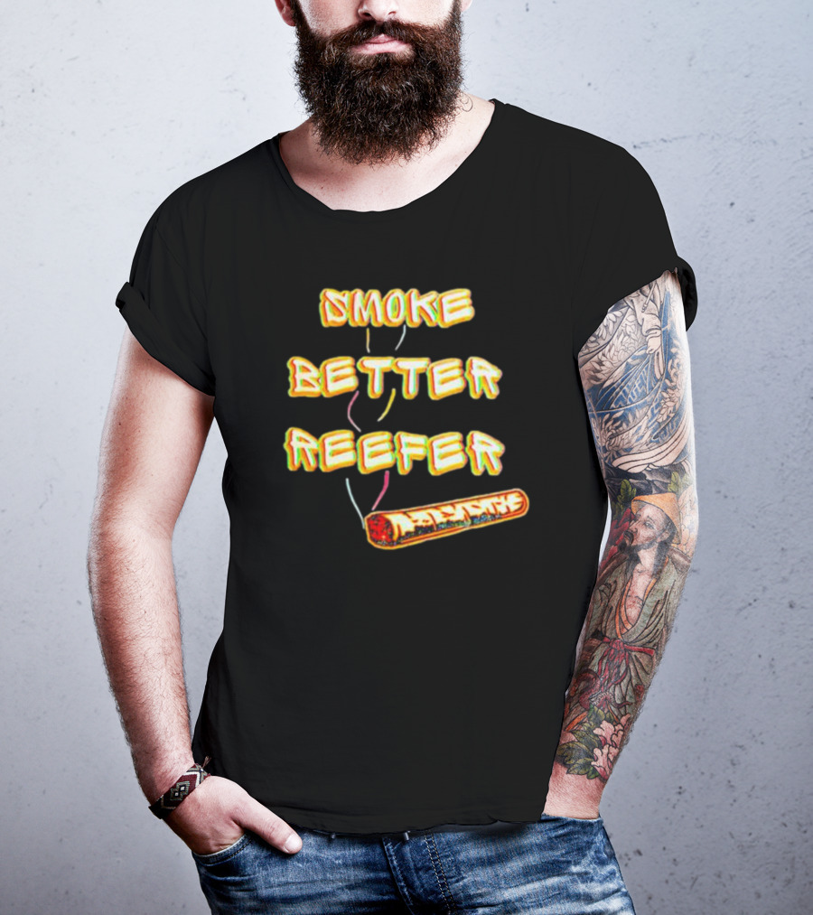 Smoke Better Reefer Vibrant Burning Paper Image T-Shirt