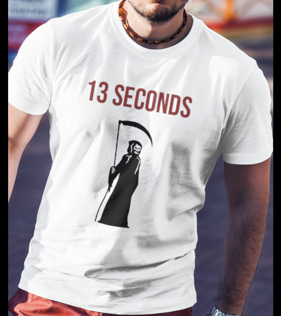 13 Seconds Fear The Reaper Grim Reaper Scythe T-Shirt