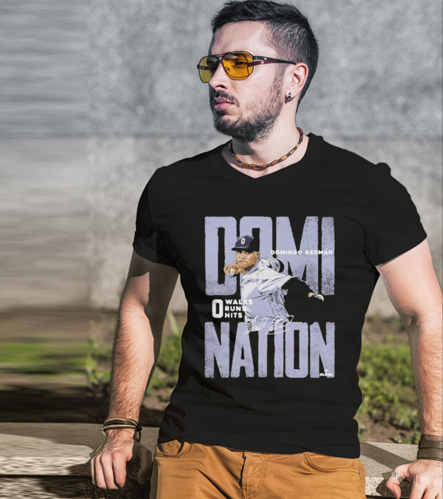 Domingo German New York Domination 0 Walks 0 Runs 0 Hits Perfect Game Signature T-Shirt