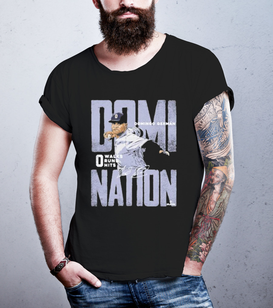 Domingo German New York Domination 0 Walks 0 Runs 0 Hits Perfect Game Signature T-Shirt