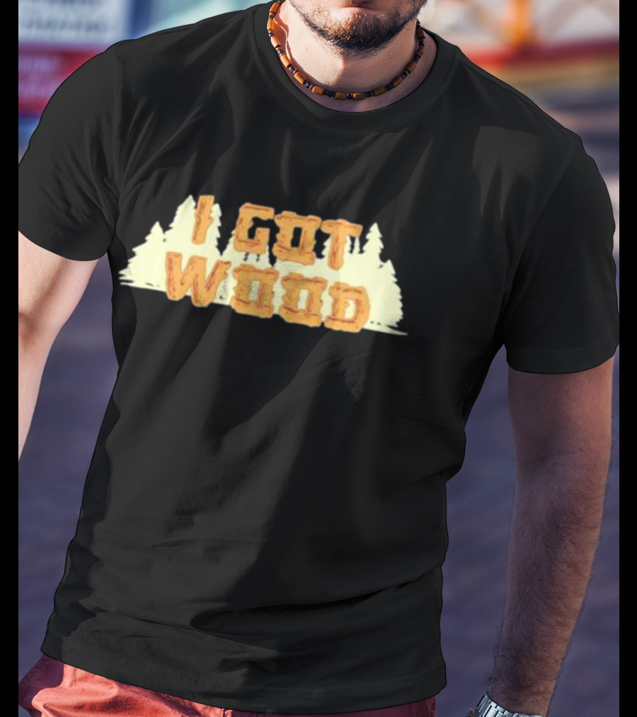 Nick Frost I Got Wood Forest T-Shirt