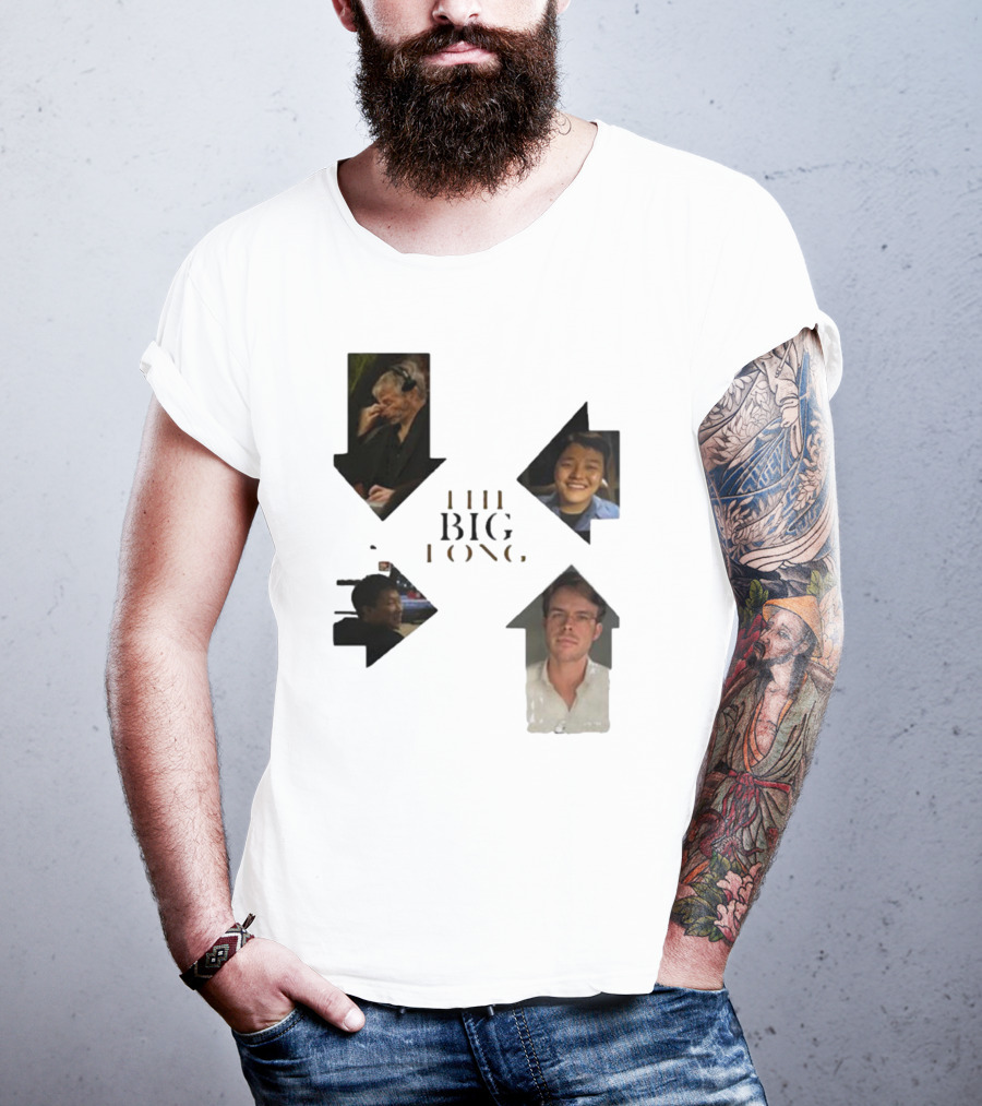 THE BIG LONG 4 PEOPLE T-Shirt