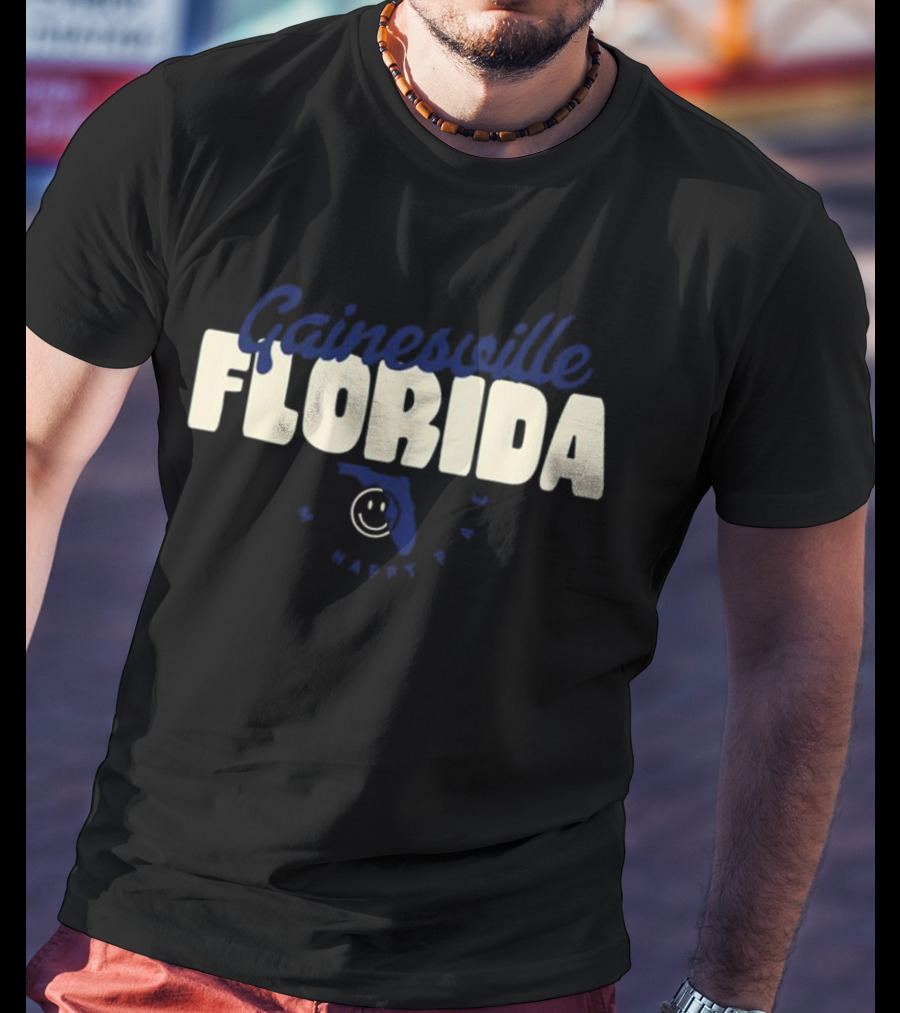 Gainesville Florida Happy Place T-Shirt