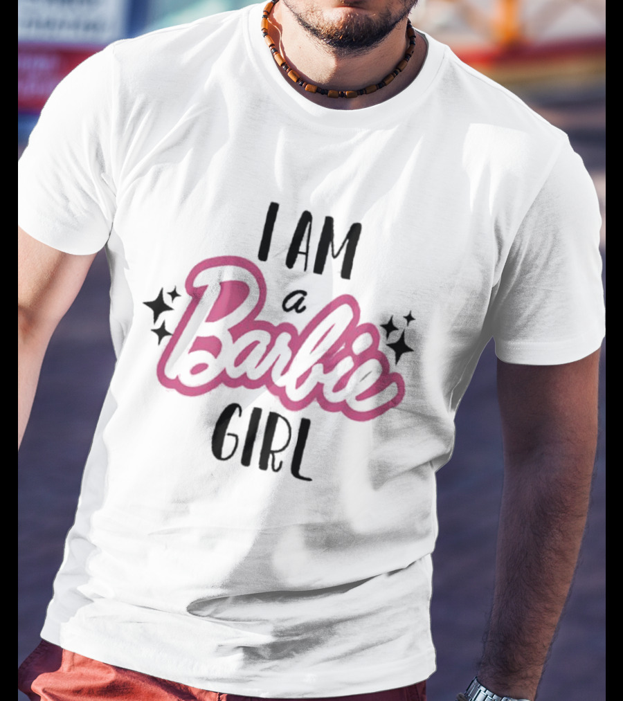 I Am A Barbie Girl T-Shirt