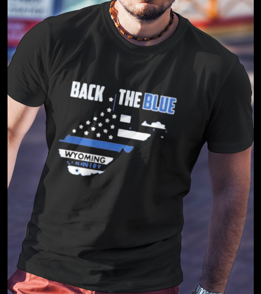 Back The Blue Wyoming County American Flag T-Shirt