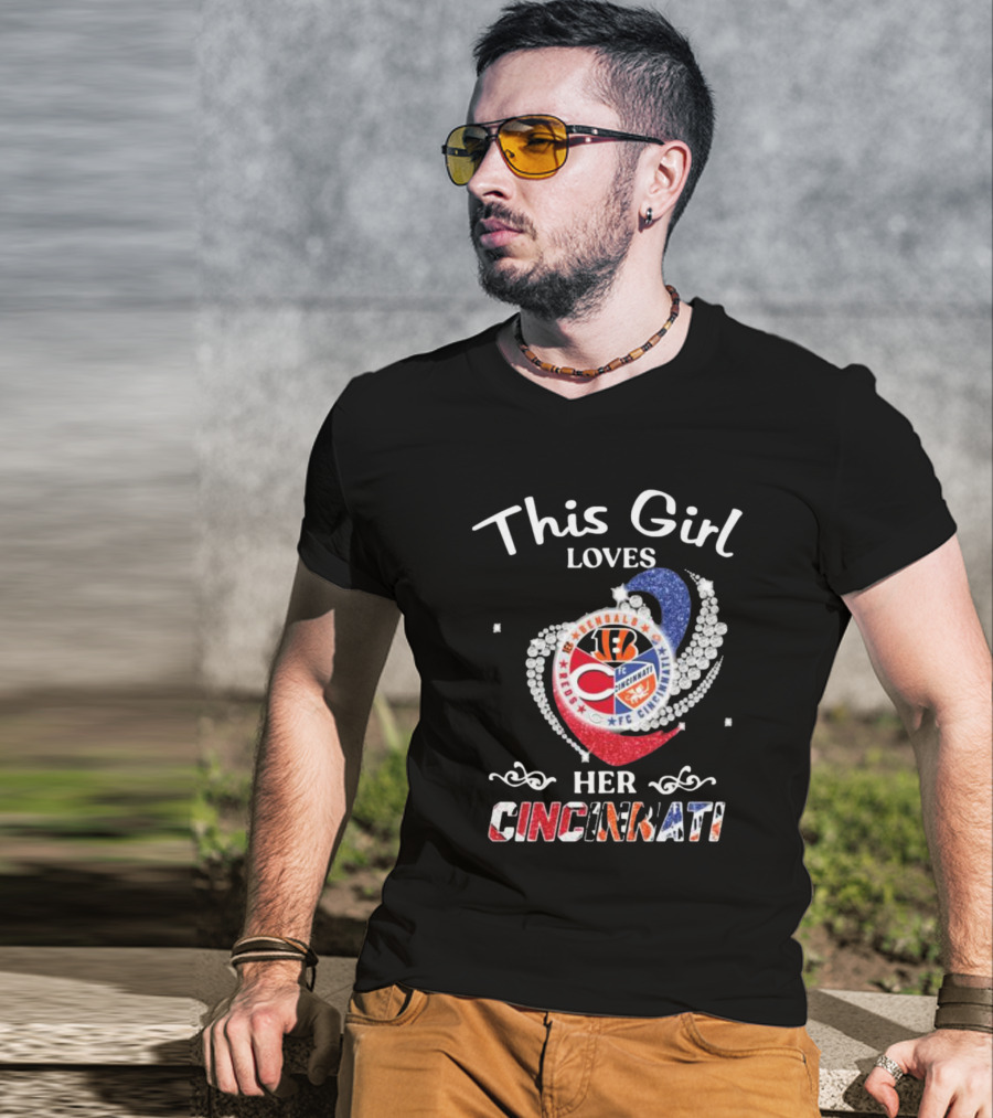 This Girl Loves Her Cincinnati Bengals Reds FC Heart T-Shirt