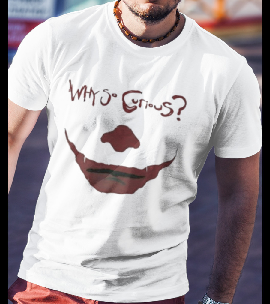 Why So Curious Joker Face Red Grin T-Shirt