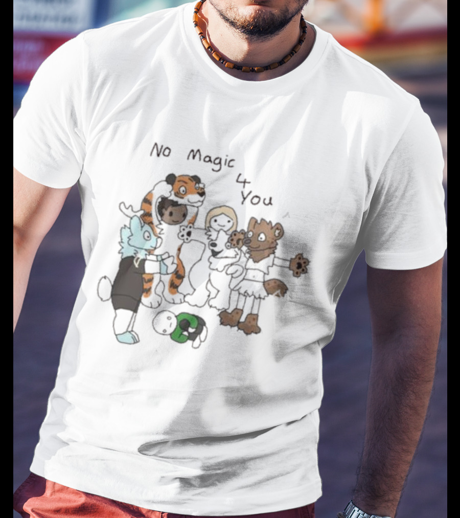 No Magic 4 You Cartoon Animals Group Hugging Animated Creatures T-Shirt