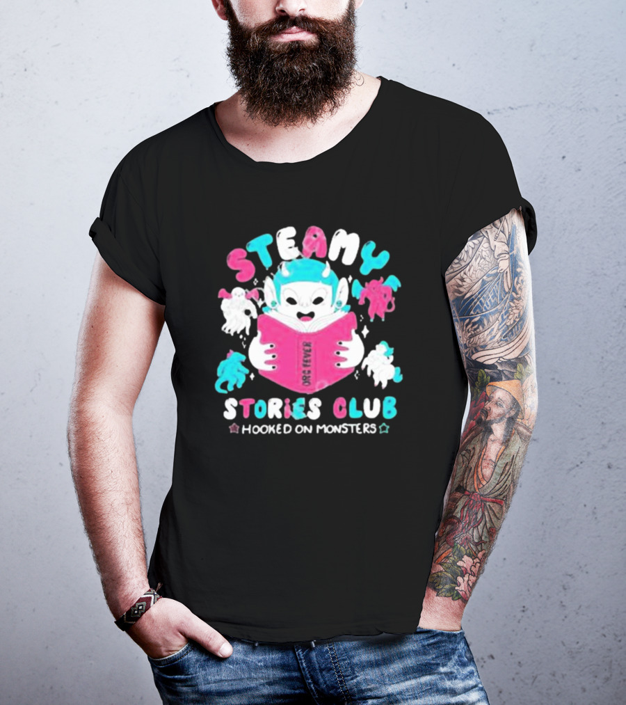 Steamy Stories Club Hooked On Monsters Orc Fever T-Shirt