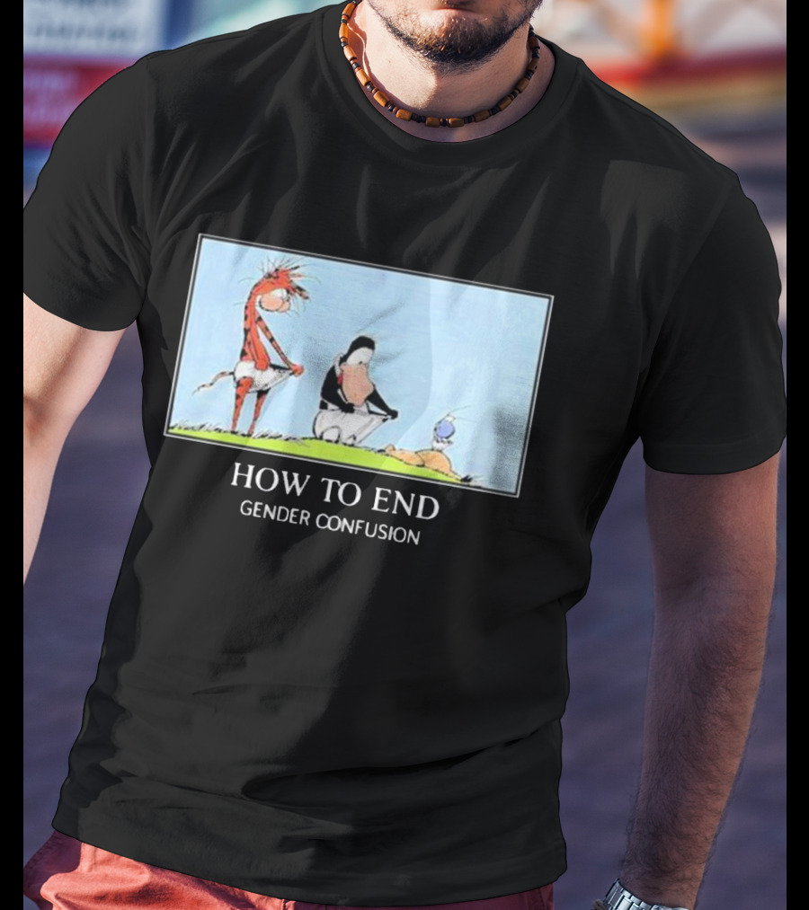 How To End Gender Confusion Calvin Hobbes Peanuts T-Shirt