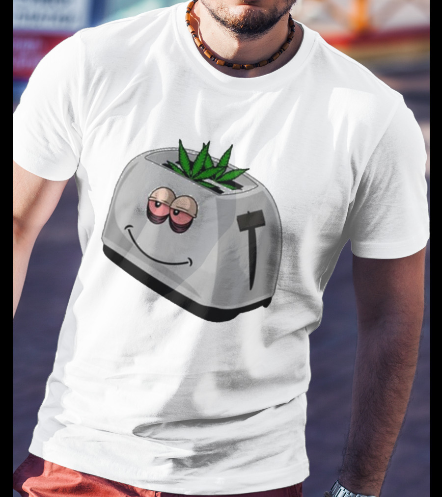 Toasted Weed Toaster With Cannabis Leaves And Relaxed Face T-Shirt