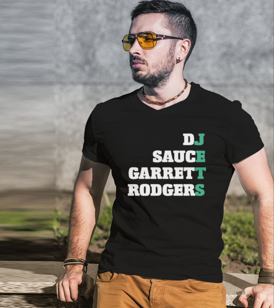 DJ Sauce Garrett Rodgers New York Jets T-Shirt