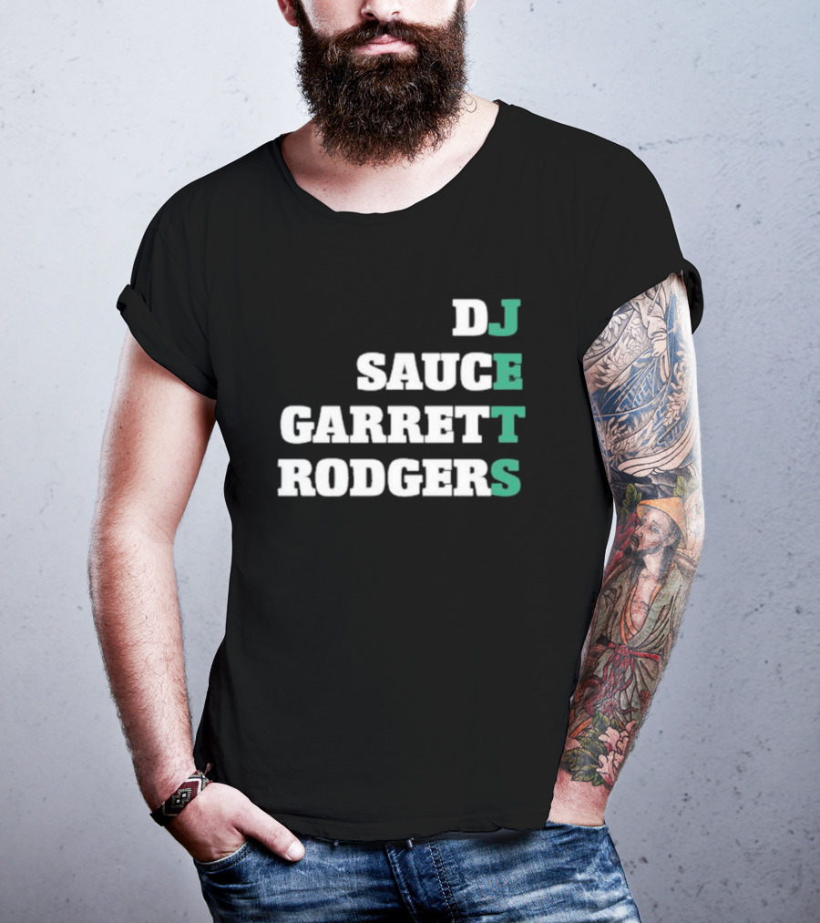 DJ Sauce Garrett Rodgers New York Jets T-Shirt