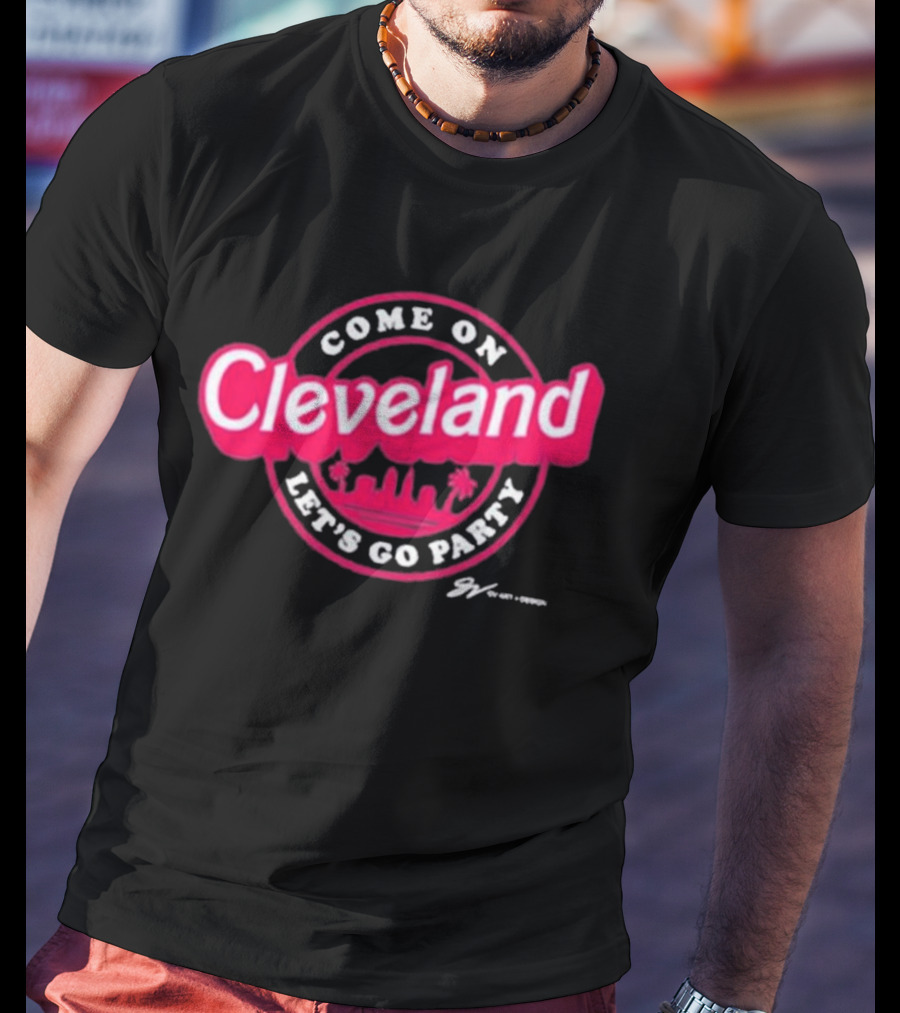 Gv Art Cleveland Come On Let's Go Party Skyline T-Shirt