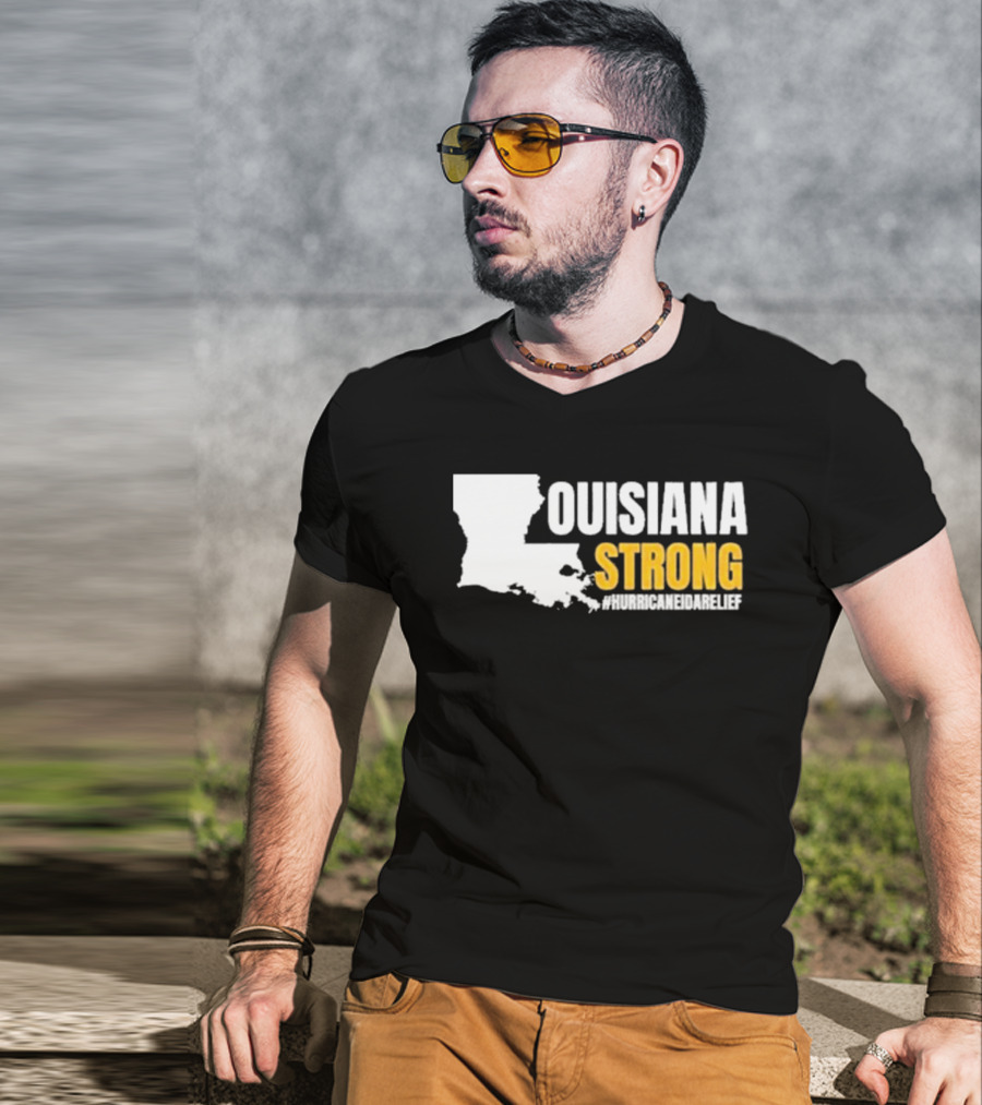 Louisiana Strong Hurricane Ida Relief #Hurricaneidarelief T-Shirt